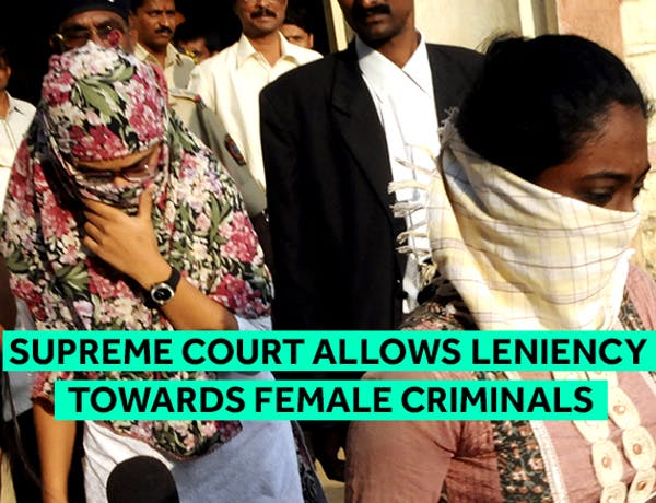 Women Criminals: No Justification to Show Leniency