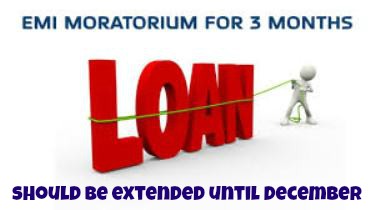 Loan Moratorium Should Be Extended Until December