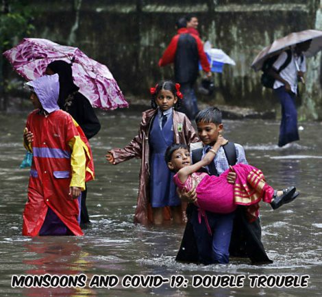 Monsoon And The Pandemic: Double Trouble