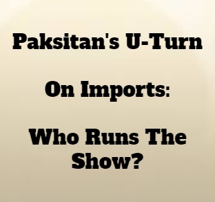 Pakistan@@@s U-Turn On Imports From India