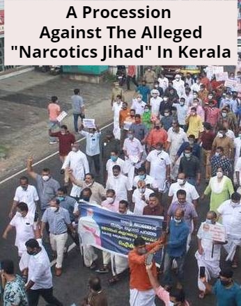 Kerala: Battle Lines Drawn Over The So-Called ###Narcotics Jihad###