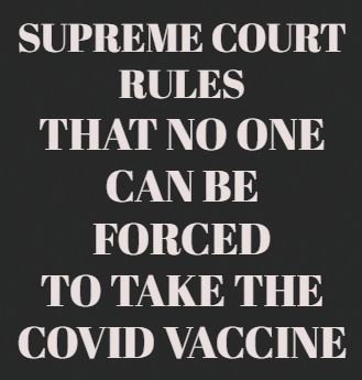 Supreme Court: Forced Vaccination Is Against The Law