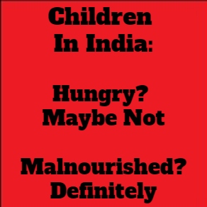 Malnutrition Is A Serious Problem In India
