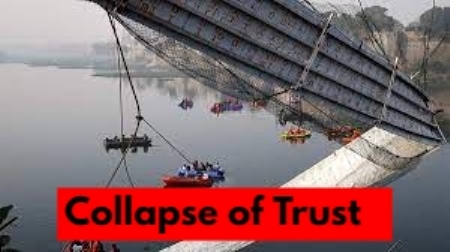 Morbi: Collapse Of Trust & Faith In Governance