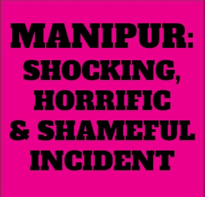 Manipur: When Monsters Take Over