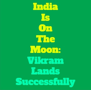 India Is On The Moon