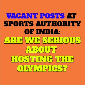 Dreams Of Sporting Excellence Will Not Materialize If SAI Remains Woefully Under-Staffed