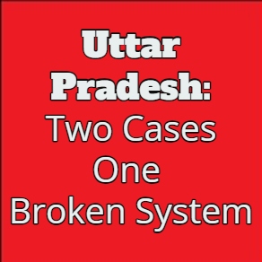 Shameful Cases In Uttar Pradesh
